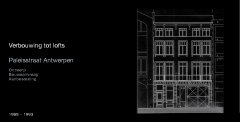 Verbouwing tot lofts in Paleisstraat Antwerpen, Peter Mermans Architect